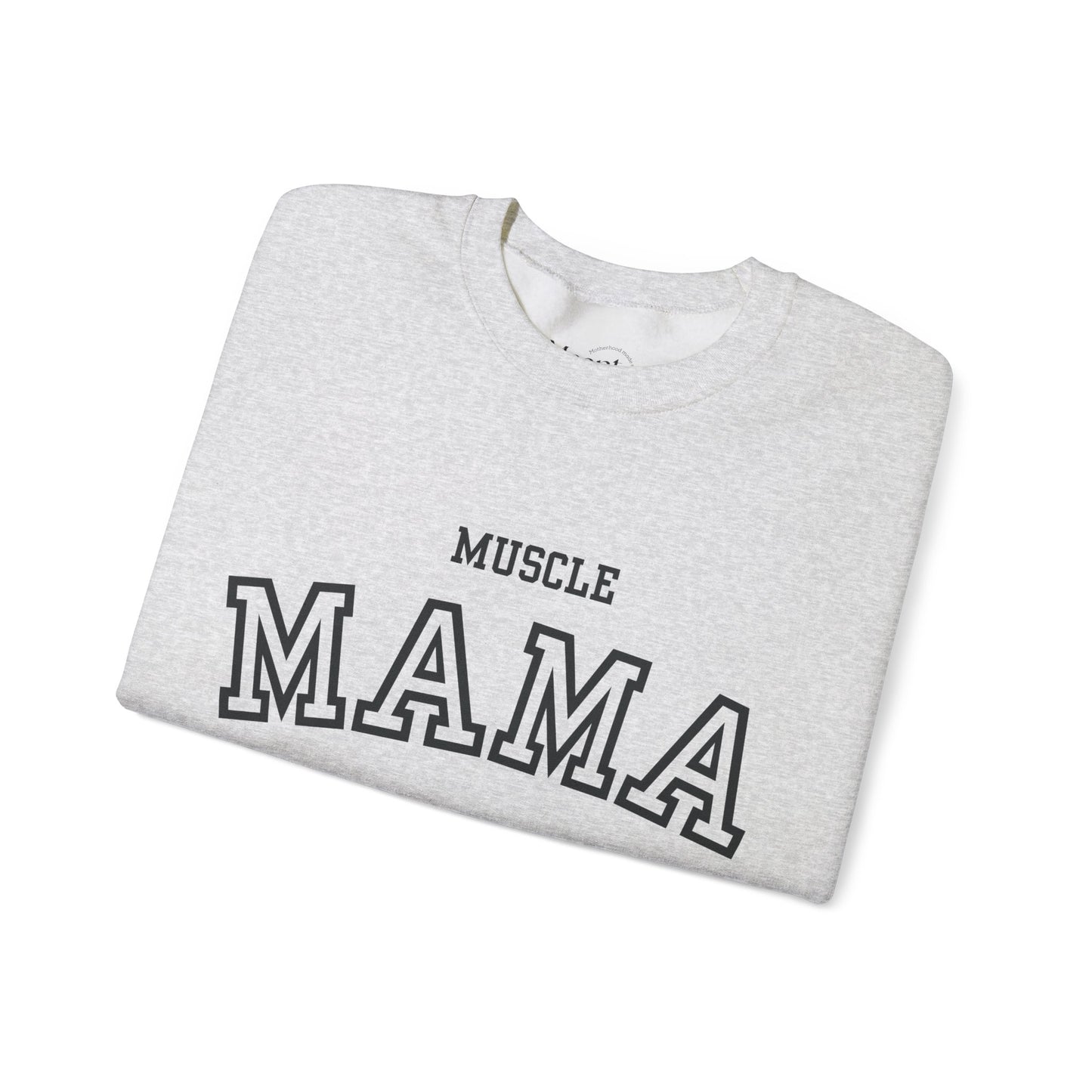 Muscle Mama Classic Crewnecks