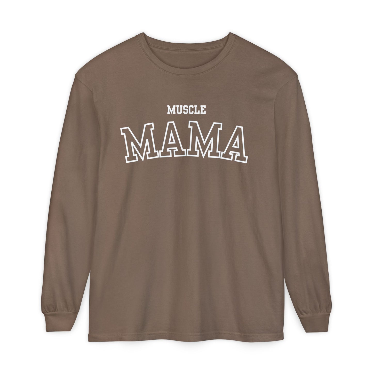 Muscle Mama Long Sleeve Tee