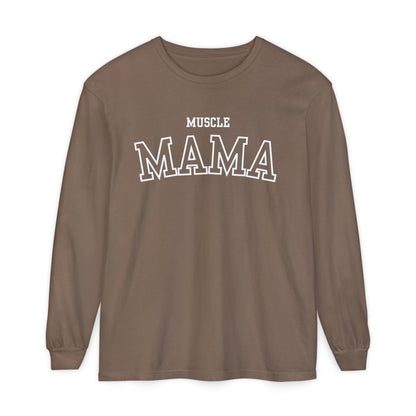 Muscle Mama Long Sleeve Tee